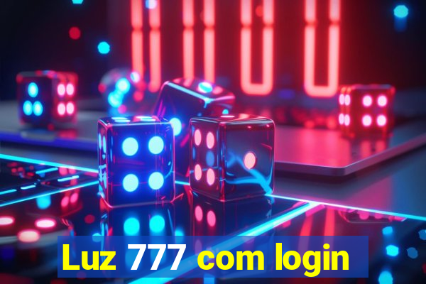 Luz 777 com login